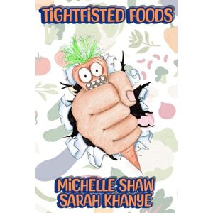 Khanye, mrs Sarah Louise Tightfisted foods recipe book Khanye, mrs Sarah Louise Tightfisted foods recipe book