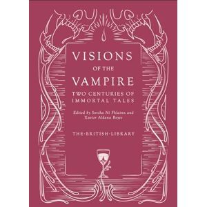 Sorcha Ní Fhlainn Visions of the Vampire: Two Centuries of Immortal Tales: 5 Sorcha Ní Fhlainn Visions of the Vampire: Two Centuries of Immortal Tales: 5