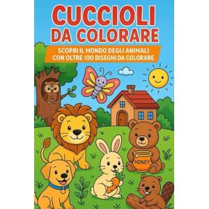 Accardo, Daniele Cuccioli da Colorare: Scopri il mondo degli animali con oltre 100 disegni da colorare Edizione Tascabile Accardo, Daniele Cuccioli da Colorare: Scopri il mondo degli animali con oltre 100 disegni da colorare Edizione Tascabile
