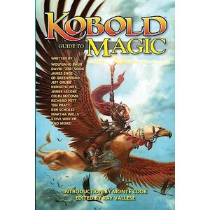Baur, Wolfgang Kobold Guide to Magic: Volume 4 (Kobold Guides) Baur, Wolfgang Kobold Guide to Magic: Volume 4 (Kobold Guides)
