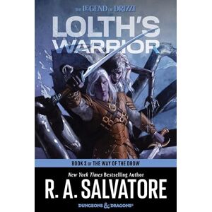Salvatore, R. A. Lolth's Warrior: The Epic Conclusion to The Way of the Drow Fantasy Trilogy: 3 (The Way of the Drow, 3) Salvatore, R. A. Lolth's Warrior: The Epic Conclusion to The Way of the Drow Fantasy Trilogy: 3 (The Way of the Drow, 3)