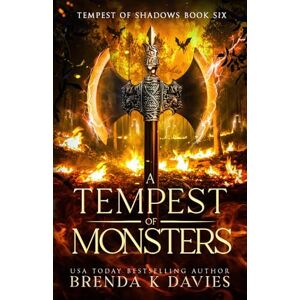 Davies, Brenda K. A Tempest of Monsters (Tempest of Shadows Book 6) Davies, Brenda K. A Tempest of Monsters (Tempest of Shadows Book 6)