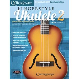 Various Kev's QuickStart for Fingerstyle Ukulele Vol. 2 For Soprano, Concert or Tenor Ukuleles in Standard C Tuning (High G) Various Kev's QuickStart for Fingerstyle Ukulele Vol. 2 For Soprano, Concert or Tenor Ukuleles in Standard C Tuning (High G)