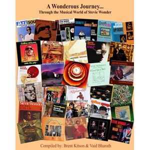 Bharath, Vaid A Wonderous Journey...: Through the Musical World of Stevie Wonder (Colour) Bharath, Vaid A Wonderous Journey...: Through the Musical World of Stevie Wonder (Colour)