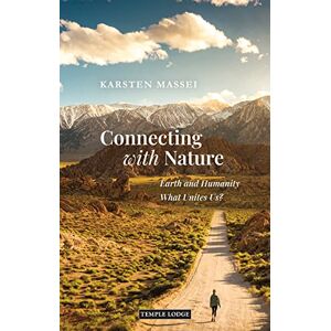 Massei, Karsten Connecting with Nature: Earth and Humanity – What Unites Us? Massei, Karsten Connecting with Nature: Earth and Humanity – What Unites Us?