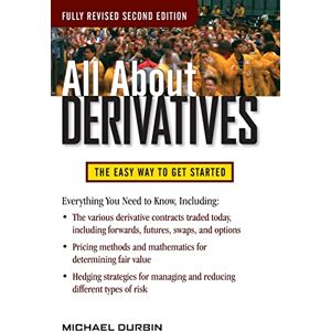 DURBIN, Michael All About Derivatives Second Edition (All About Series) DURBIN, Michael All About Derivatives Second Edition (All About Series)
