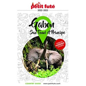 AUZIAS D. / LABOURDETTE J. & ALTER Guide Gabon 2022-2023 Petit Futé: SAO TOME ET PRINCIPE AUZIAS D. / LABOURDETTE J. & ALTER Guide Gabon 2022-2023 Petit Futé: SAO TOME ET PRINCIPE