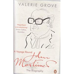 Grove, Valerie A Voyage Round John Mortimer Grove, Valerie A Voyage Round John Mortimer