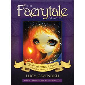 Lucy Cavendish Faerytale Oracle Book & Cards: An Enchanted Oracle of Initiation, Mystery & Destiny Lucy Cavendish Faerytale Oracle Book & Cards: An Enchanted Oracle of Initiation, Mystery & Destiny