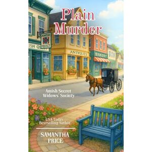 Price, Samantha Plain Murder: 8 (Amish Secret Widows' Society) Price, Samantha Plain Murder: 8 (Amish Secret Widows' Society)