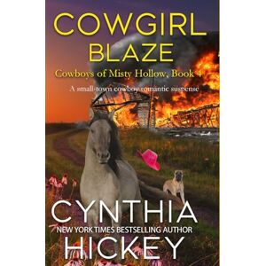 Hickey, Cynthia Cowgirl Blaze Hickey, Cynthia Cowgirl Blaze