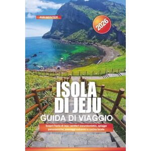 WYNTER, AVA Isola di Jeju Guida di viaggio 2026: Scopri l'isola di Jeju: sentieri escursionistici, spiagge panoramiche, paesaggi vulcanici e cucina locale WYNTER, AVA Isola di Jeju Guida di viaggio 2026: Scopri l'isola di Jeju: sentieri escursionistici, spiagge panoramiche, paesaggi vulcanici e cucina locale