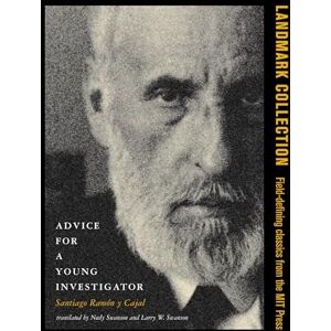 Ramón y Cajal, Santiago Advice for a Young Investigator (A Bradford Book) Ramón y Cajal, Santiago Advice for a Young Investigator (A Bradford Book)