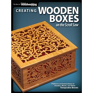 Editors of Scroll Saw Woodworking & Crafts Magazine Creating Wooden Boxes on the Scroll Saw: Patterns and Instructions for Jewelry, Music, and Other Keepsake Boxes (Fox Chapel Publishing) 25 Fun Projects (The Best of Scroll Saw Woodworking & Crafts) Editors of Scroll Saw Woodworking & Crafts Magazine Creating Wooden Boxes on the Scroll Saw: Patterns and Instructions for Jewelry, Music, and Other Keepsake Boxes (Fox Chapel Publishing) 25 Fun Projects (The Best of Scroll Saw Woodworking & Crafts)