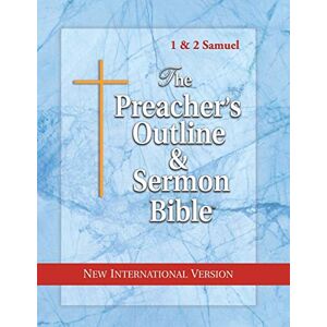 Worldwide, Leadership Ministries The Preacher's Outline & Sermon Bible: 1 & 2 Samuel: New International Version (The Preacher's Outline & Sermon Bible NIV) Worldwide, Leadership Ministries The Preacher's Outline & Sermon Bible: 1 & 2 Samuel: New International Version (The Preacher's Outline & Sermon Bible NIV)