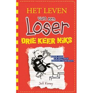 Kinney, Jeff Drie keer niks (Het leven van een loser, 11) Kinney, Jeff Drie keer niks (Het leven van een loser, 11)