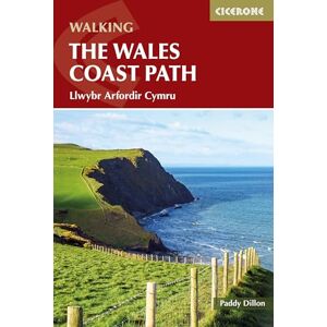 Dillon, Paddy Walking the Wales Coast Path: Llwybr Arfordir Cymru (Cicerone Guides) Dillon, Paddy Walking the Wales Coast Path: Llwybr Arfordir Cymru (Cicerone Guides)