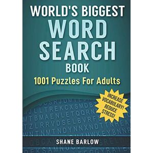 Barlow, Shane World's Biggest Word Search Book 1,001 Puzzles For Adults Barlow, Shane World's Biggest Word Search Book 1,001 Puzzles For Adults