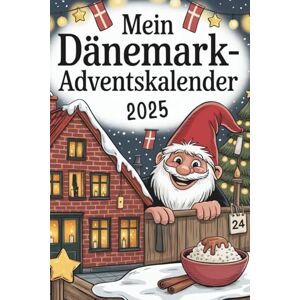 Norman Mein Dänemark-Adventskalender: 24 Türchen mit kuriosen Fakten, dänischen Traditionen, kleinen Rätseln und nordischen Mythen – ideal als Geschenk für Dänemark-Fans Norman Mein Dänemark-Adventskalender: 24 Türchen mit kuriosen Fakten, dänischen Traditionen, kleinen Rätseln und nordischen Mythen – ideal als Geschenk für Dänemark-Fans
