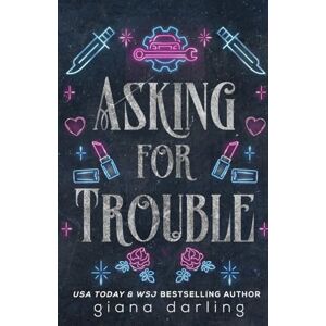 Darling, Giana Asking for Trouble: A Small Town MC Romance: 8 (Fallen Men) Darling, Giana Asking for Trouble: A Small Town MC Romance: 8 (Fallen Men)