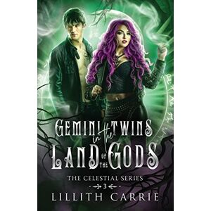 Carrie, Lillith Gemini Twins in the Land of the Gods Carrie, Lillith Gemini Twins in the Land of the Gods