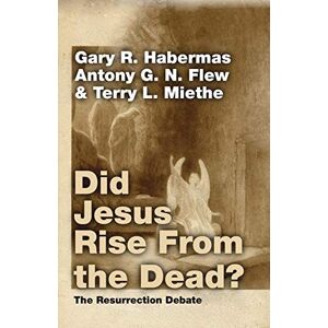 Habermas, Gary Did Jesus Rise From the Dead?: The Resurrection Debate Habermas, Gary Did Jesus Rise From the Dead?: The Resurrection Debate