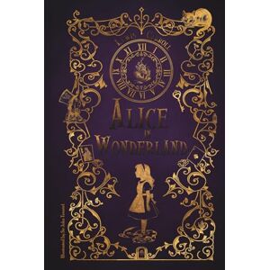 Carroll, Lewis Alice in Wonderland: Illustrated by Sir John Tenniel Carroll, Lewis Alice in Wonderland: Illustrated by Sir John Tenniel