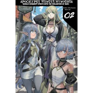 Kazuno, Fehu Apocalypse Bringer Mynoghra: World Conquest Starts with the Civilization of Ruin, Vol.2 Kazuno, Fehu Apocalypse Bringer Mynoghra: World Conquest Starts with the Civilization of Ruin, Vol.2