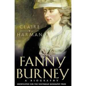 Harman, Claire Fanny Burney: A biography Harman, Claire Fanny Burney: A biography