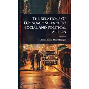 Philosophy The Relations Of Economic Science To Social And Political Action Philosophy The Relations Of Economic Science To Social And Political Action