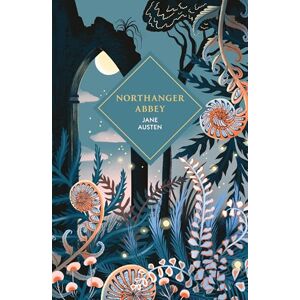 Austen, Jane Northanger Abbey: The sprayed edge gift edition of Austen’s ingenious satirical swipe at the gothic novel (Vintage Collector's Classics) Austen, Jane Northanger Abbey: The sprayed edge gift edition of Austen’s ingenious satirical swipe at the gothic novel (Vintage Collector's Classics)