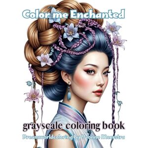 meerstra, yvonne color me enchanted: A Grayscale Fantasy Coloring Book of Dreamy Summer Portraits with a Touch of Fairy Tale Magic meerstra, yvonne color me enchanted: A Grayscale Fantasy Coloring Book of Dreamy Summer Portraits with a Touch of Fairy Tale Magic