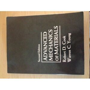 Cook, Robert Advanced Mechanics of Materials Cook, Robert Advanced Mechanics of Materials