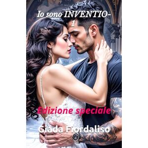 Fiordaliso, Giada Io sono INVENTIO-1 Edizione speciale: sfondi interni illustrati a colori e “alternati” cioè un capitolo ha l’illustrazione di Moreno e un altro mostra l’immagine di Stella e Moreno: Edizione speciale Fiordaliso, Giada Io sono INVENTIO-1 Edizione speciale: sfondi interni illustrati a colori e “alternati” cioè un capitolo ha l’illustrazione di Moreno e un altro mostra l’immagine di Stella e Moreno: Edizione speciale