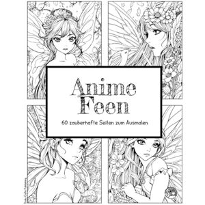 Verlag, Dudu Café Anime Feen • Malbuch • 60 zauberhafte Seiten zum Ausmalen: Ein fesselndes Ausmalbuch für Erwachsene und Teens mit 60 magischen Fantasy-Motiven – die ... Träumerinnen und Kreative. #duduquests Verlag, Dudu Café Anime Feen • Malbuch • 60 zauberhafte Seiten zum Ausmalen: Ein fesselndes Ausmalbuch für Erwachsene und Teens mit 60 magischen Fantasy-Motiven – die ... Träumerinnen und Kreative. #duduquests