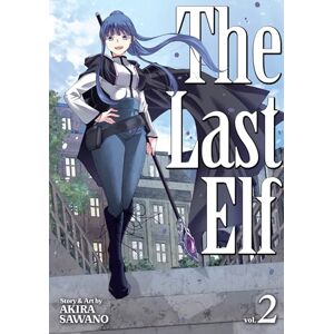 Sawano, Akira The Last Elf Vol. 2 Sawano, Akira The Last Elf Vol. 2