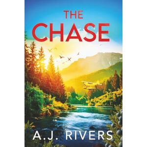 Rivers, A.J. The Chase (Juniper Springs Mystery) Rivers, A.J. The Chase (Juniper Springs Mystery)