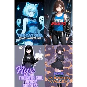 Redfield, Jill The Goth Girl Wedgie Goddess, Tentacle Wedgie Monster, and Cat Girl Ghost Collection Redfield, Jill The Goth Girl Wedgie Goddess, Tentacle Wedgie Monster, and Cat Girl Ghost Collection