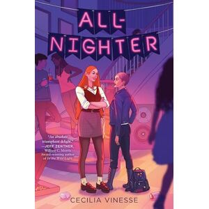 Vinesse, Cecilia All-Nighter: A Smartly Funny Enemies-to-Lovers YA Rom-Com About a Night Full of Chaotic Escapades Vinesse, Cecilia All-Nighter: A Smartly Funny Enemies-to-Lovers YA Rom-Com About a Night Full of Chaotic Escapades