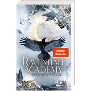 Kuhn, Julia Ravenhall Academy 1: Verborgene Magie: SPIEGEL-Bestseller-Platz 2! Romantische Hexen Fantasy mit Academy-Setting Kuhn, Julia Ravenhall Academy 1: Verborgene Magie: SPIEGEL-Bestseller-Platz 2! Romantische Hexen Fantasy mit Academy-Setting
