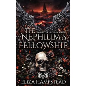 Hampstead, Eliza The Nephilim's Fellowship: 4 (War of the Nephilim) Hampstead, Eliza The Nephilim's Fellowship: 4 (War of the Nephilim)