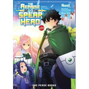 Neet The Reprise of the Spear Hero Volume 10: The Manga Companion Neet The Reprise of the Spear Hero Volume 10: The Manga Companion