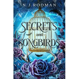 Rodman, N.J. Secrets and Songbirds (The Oculus Duet) Rodman, N.J. Secrets and Songbirds (The Oculus Duet)