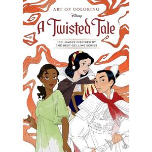 Disney Art Of Coloring: A Twisted Tale: 100 Images Inspired by the Best-selling Series Disney Art Of Coloring: A Twisted Tale: 100 Images Inspired by the Best-selling Series