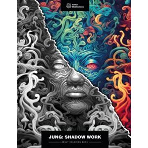 Moon BV, Half Jung: Shadow Work: A Journey Through the Wonders & Darkness of the Subconscious 100 Page Adult coloring book Moon BV, Half Jung: Shadow Work: A Journey Through the Wonders & Darkness of the Subconscious 100 Page Adult coloring book