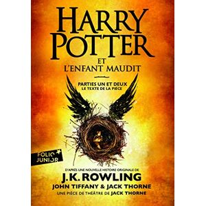 Rowling, Joanne K. Harry Potter et l'enfant maudit (parties un et deux): Parties une et deux Rowling, Joanne K. Harry Potter et l'enfant maudit (parties un et deux): Parties une et deux