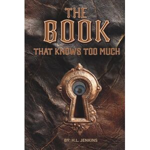 Jenkins, H.L. The Book That Knows Too Much, Black & White Version: Oracle Book, Divination Tool for Daily Wisdom and Wicked Fun Jenkins, H.L. The Book That Knows Too Much, Black & White Version: Oracle Book, Divination Tool for Daily Wisdom and Wicked Fun