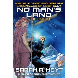 Hoyt, Sarah A. No Man's Land: Volume 3 (Chronicles of Lost Elly) Hoyt, Sarah A. No Man's Land: Volume 3 (Chronicles of Lost Elly)