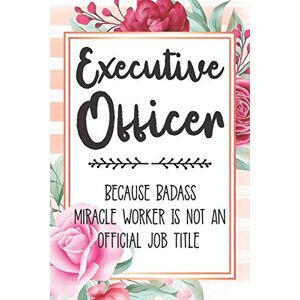 Polly Mavis Godfrey Press Executive Officer: Because Badass Miracle Worker Is Not An Official Job Title Blank Lined Notebook Cute Journals for Executive Officer Gift Polly Mavis Godfrey Press Executive Officer: Because Badass Miracle Worker Is Not An Official Job Title Blank Lined Notebook Cute Journals for Executive Officer Gift