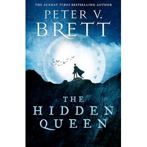 Brett, Peter V. The Hidden Queen: The new epic supernatural fantasy novel for 2024 from the Sunday Times bestselling author: Book 2 (The Nightfall Saga) Brett, Peter V. The Hidden Queen: The new epic supernatural fantasy novel for 2024 from the Sunday Times bestselling author: Book 2 (The Nightfall Saga)